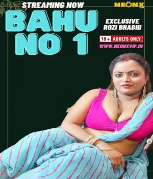 Bahu No 1 (2024) NeonX Hindi Short Film