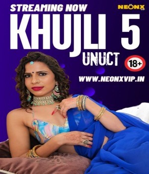 Khujli 5 (2024) NeonX Hindi Short Film