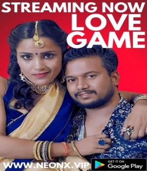 Love Game (2023) NeonX Hindi Short Film