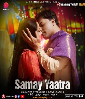 Samay Yaatra (Season 1) 2023 (Episode 3) PrimePlay Hindi Web Series 480p 720p 1080p HDRip