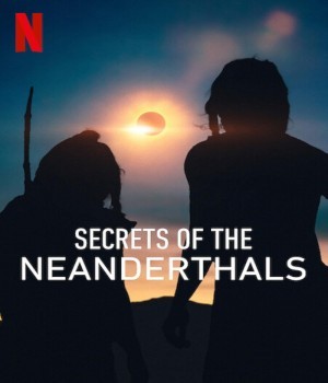 Secrets of the Neanderthals (2024) Hindi ORG Dubbed