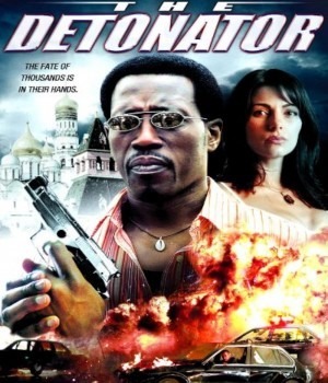 The Detonator (2006) Hindi ORG Dubbed