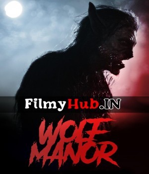 Wolf Manor (2023) English 480p HDRip